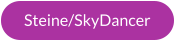 Steine/SkyDancer